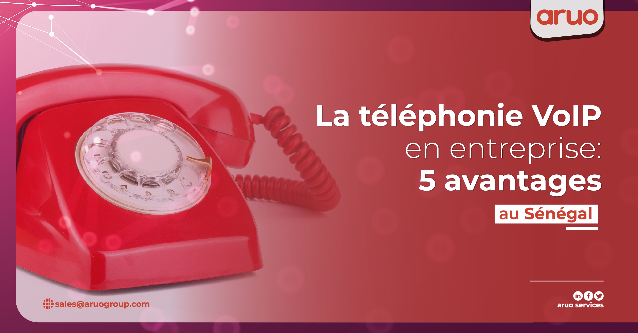 La téléphonie VoIP en entreprise 5 avantages au Senegal