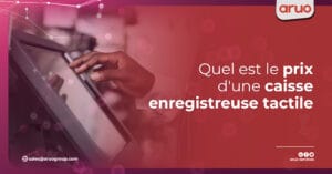 Quel est le prix d'une caisse enregistreuse tactile