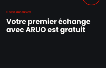 Votre premier échange avec ARUO est gratuit